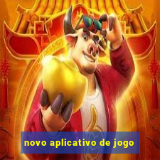 novo aplicativo de jogo